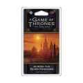 A Game of Thrones LCG : Across the seven kingdoms